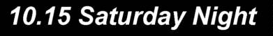 10.15 Saturday Night
